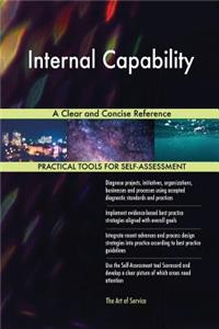 Internal Capability A Clear and Concise Reference