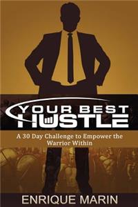 Your Best Hustle