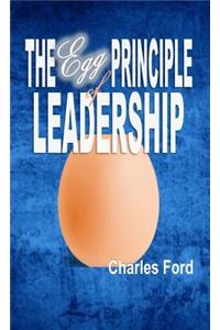 Egg Principle of Leadership