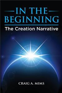 In The Beginning: The Creation Narrative