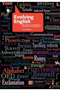 Evolving English Explored