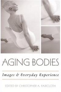 Aging Bodies