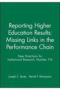 Reporting Higher Education Results: Missing Links in the Performance Chain