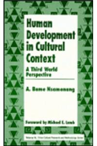 Human Development in Cultural Context: A Third World Perspective