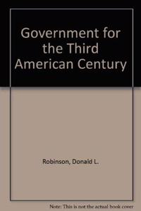 Government For The Third American Century
