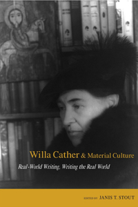 Willa Cather and Material Culture