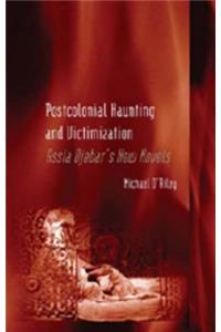 Postcolonial Haunting and Victimization