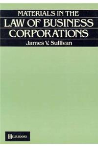 Materials in the Law of Business Corporations