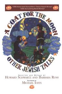 A Coat for the Moon and Other Jewish Tales