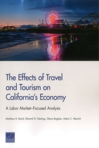 The Effects of Travel and Tourism on California's Economy