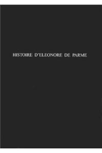 Histoire d'Eleonore de Parme