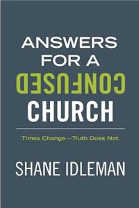 Answers for a Confused Church
