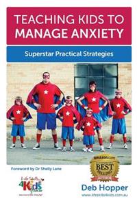 Teaching Kids to Manage Anxiety