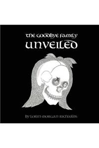 Goodbye Family Unveiled
