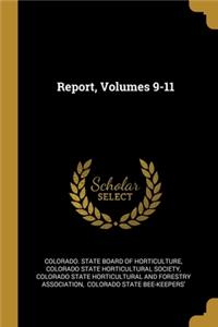 Report, Volumes 9-11