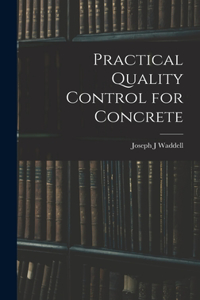 Practical Quality Control for Concrete