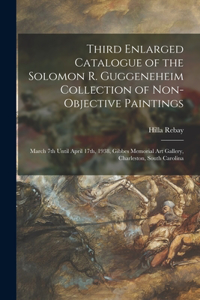 Third Enlarged Catalogue of the Solomon R. Guggeneheim Collection of Non-objective Paintings