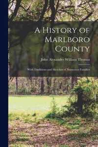 History of Marlboro County