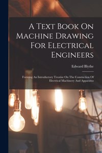 Text Book On Machine Drawing For Electrical Engineers