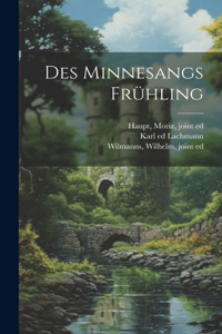 Des Minnesangs Frühling