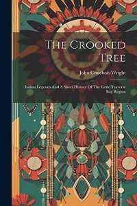 The Crooked Tree