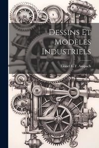 Dessins et Modèles Industriels