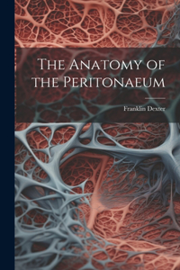 Anatomy of the Peritonaeum