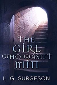 The Girl Who Wasn't Min