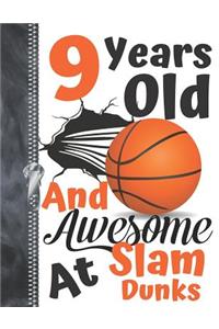 9 Years Old And Awesome At Slam Dunks