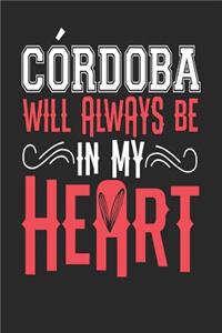 Cordoba Will Always Be In My Heart