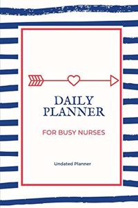 Daily Planner for Busy Nurses