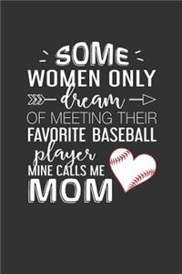 Some Women Only Dream of Meeting Their Favorite Baseball Player. Min Calls Me Mom.