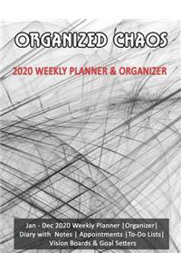 Organized Chaos