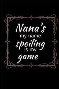Nana's My Name Spoiling is my Game