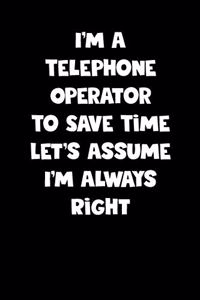 Telephone Operator Notebook - Telephone Operator Diary - Telephone Operator Journal - Funny Gift for Telephone Operator