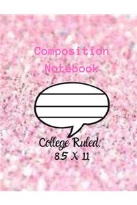 Composition Notebook - College Ruled, 8.5 x 11