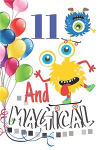 11 And Magical