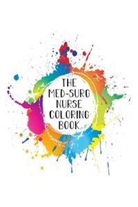 The Med-Surg Nurse Coloring Book