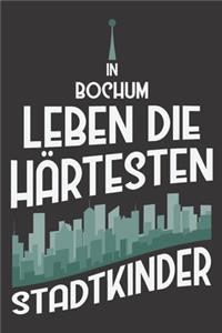 In Bochum Leben Die Härtesten Stadtkinder