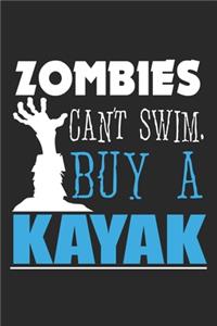 Zombies Can't Swim. Buy A Kayak