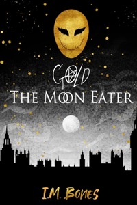 The Moon Eater