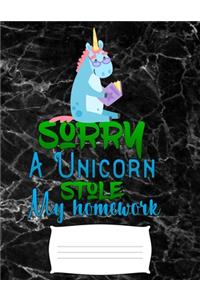 sorry a unicorn stole my homework