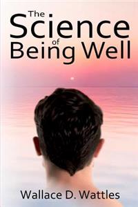 The Science of Being Well