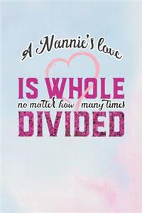 A Nannie's Love Is Whole No Matter How Many Time Divided