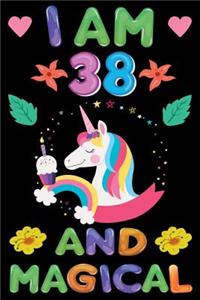 I am 38 And Magical