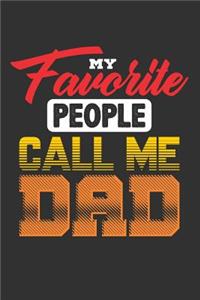 My Favorite People Call Me Dad