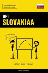 Opi Slovakiaa - Nopea / Helppo / Tehokas