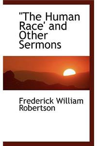 The Human Race' and Other Sermons