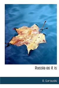 Russia as It Is