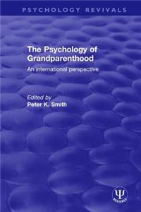 The Psychology of Grandparenthood